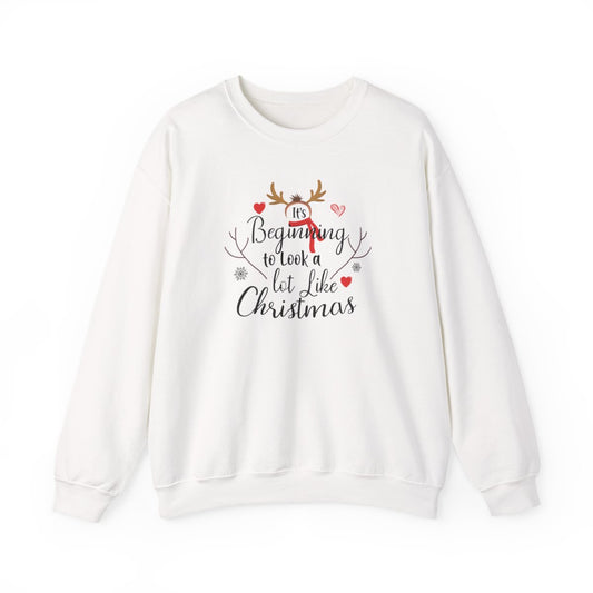 It’s Beginning to Look Like Christmas Sweatshirt - funny sweatshirt by Cheeky Business