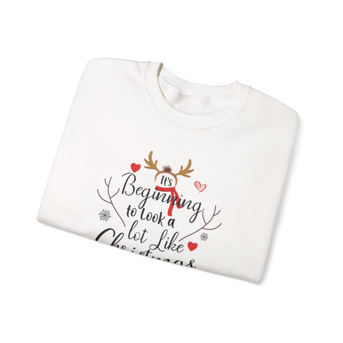 It’s Beginning to Look Like Christmas Sweatshirt - funny sweatshirt by Cheeky Business