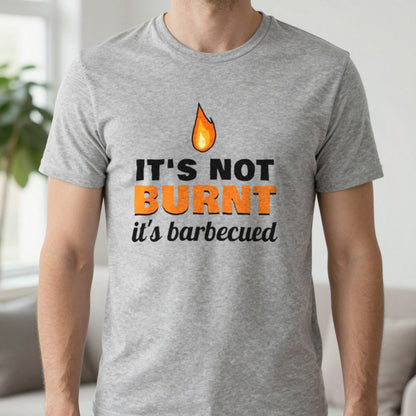 It's Not Burnt It's Barbecued Funny BBQ T-Shirt & Sweatshirt in Sport Grey (T-Shirt), worn, our photo