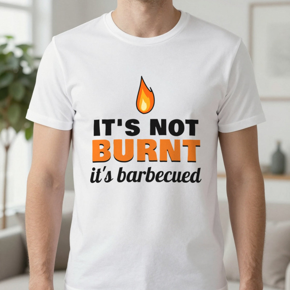 It's Not Burnt It's Barbecued Funny BBQ T-Shirt & Sweatshirt in White (T-Shirt), worn, our photo