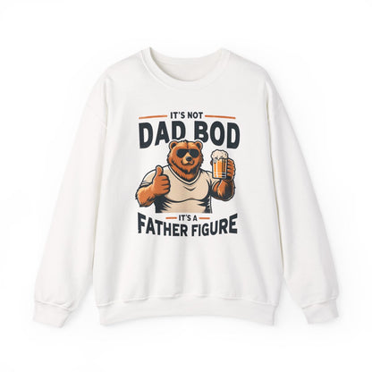 It’s Not Dad Bod It’s A Father Figure Sweatshirt - funny sweatshirt by Cheeky Business