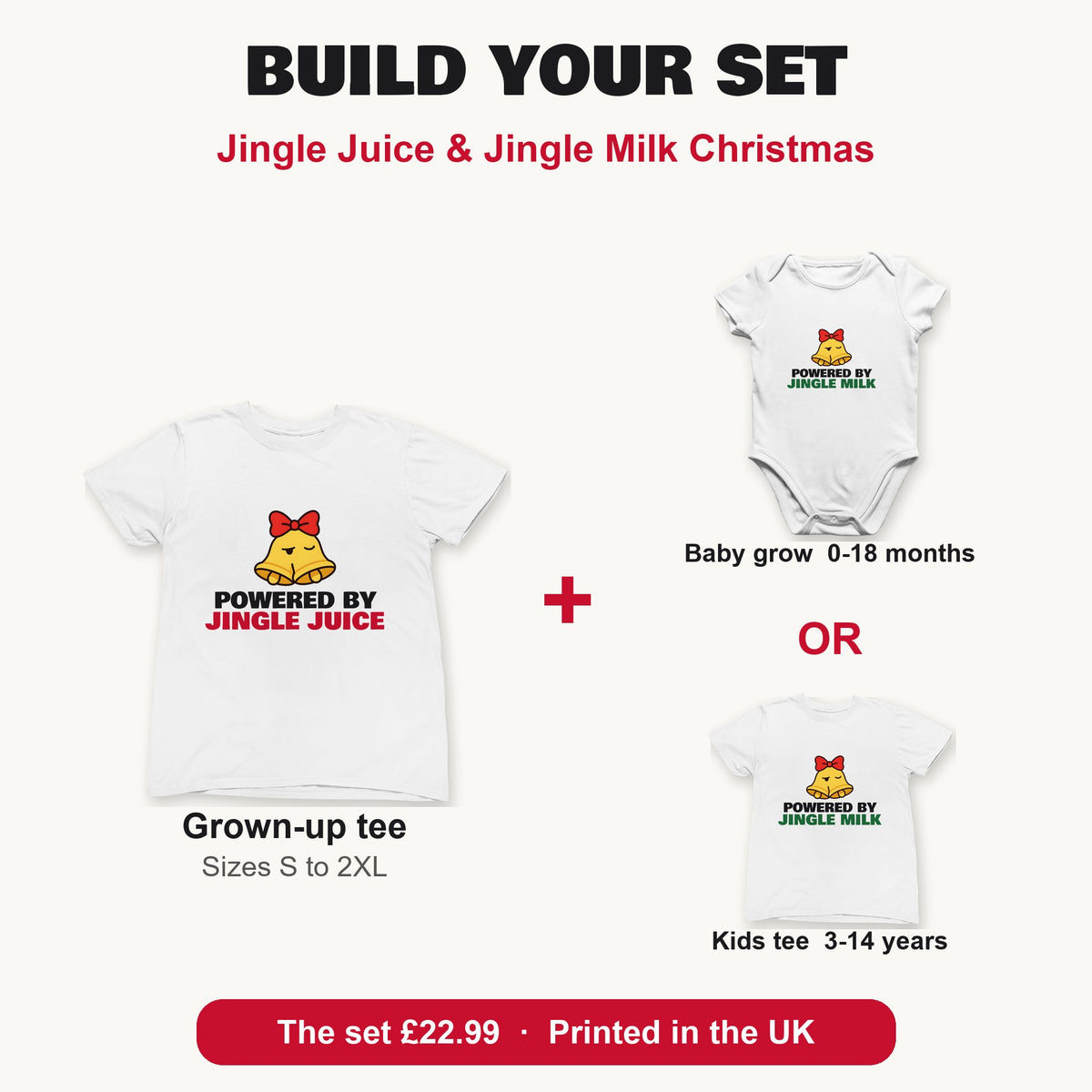 Jingle Juice & Jingle Milk Christmas matching set build your set: grown-up tee with baby grow or kids tee
