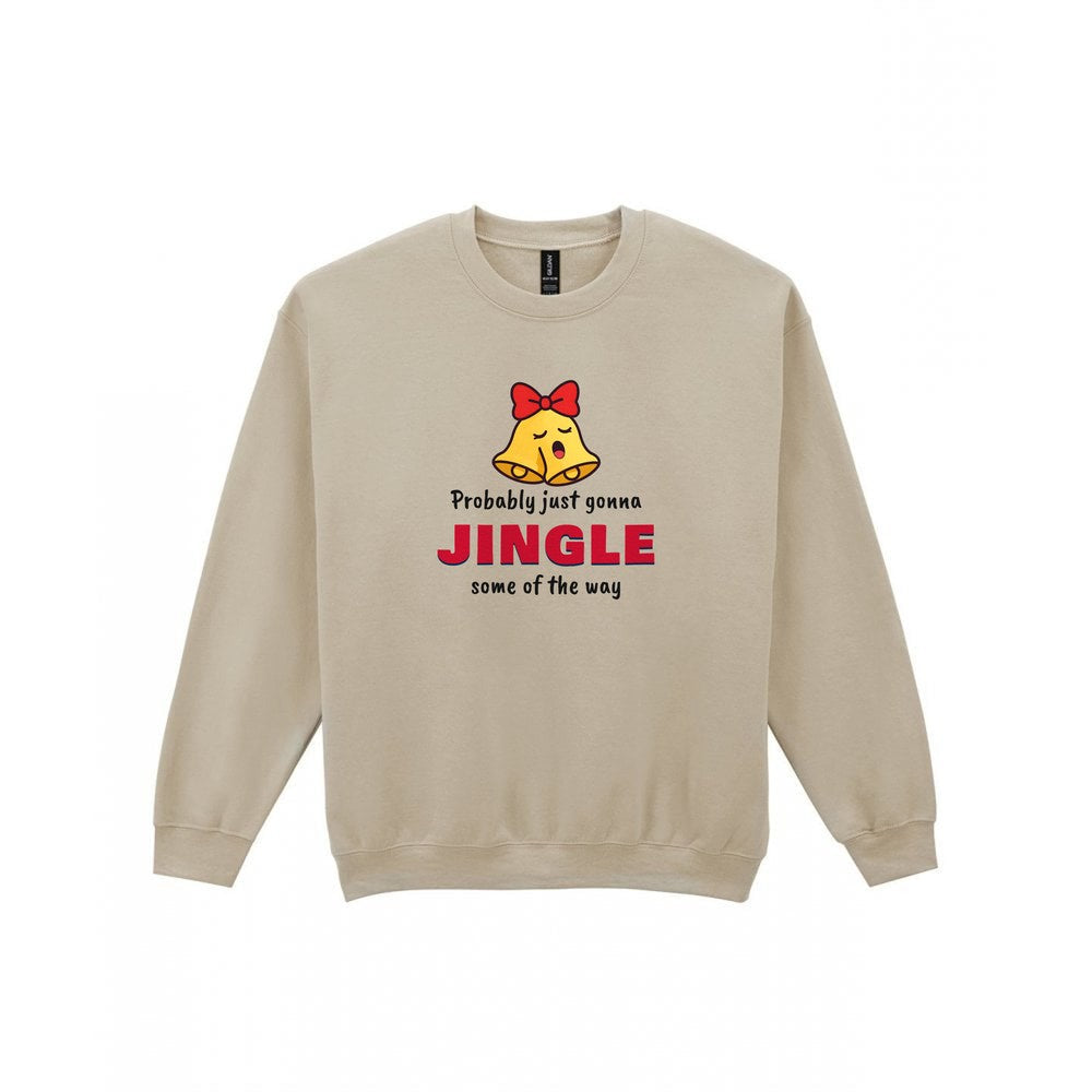 Probably Just Gonna Jingle Some of the Way Christmas Jumper & T-Shirt Sweatshirt in Sand
