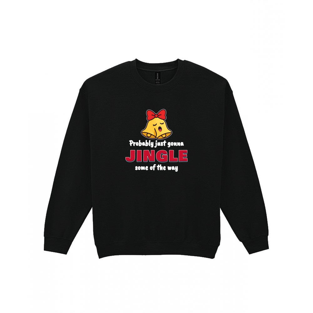 Probably Just Gonna Jingle Some of the Way Christmas Jumper & T-Shirt Sweatshirt in Black