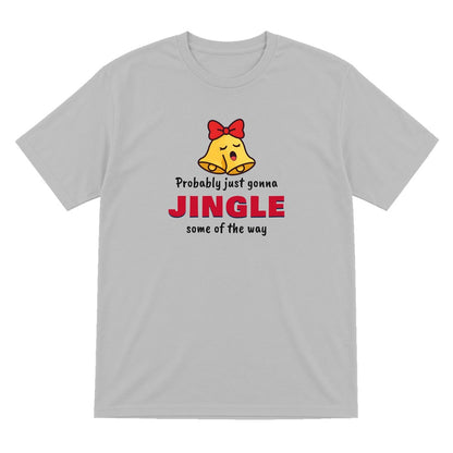 Probably Just Gonna Jingle Some of the Way Christmas Jumper & T-Shirt T-Shirt in Sport Grey