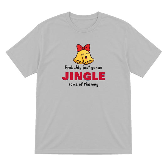Probably Just Gonna Jingle Some of the Way Christmas Jumper & T-Shirt T-Shirt in Sport Grey