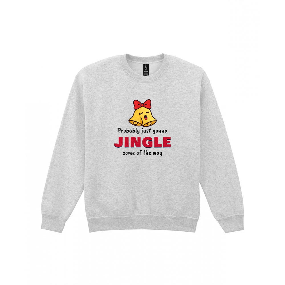 Probably Just Gonna Jingle Some of the Way Christmas Jumper & T-Shirt Sweatshirt in Sport Grey