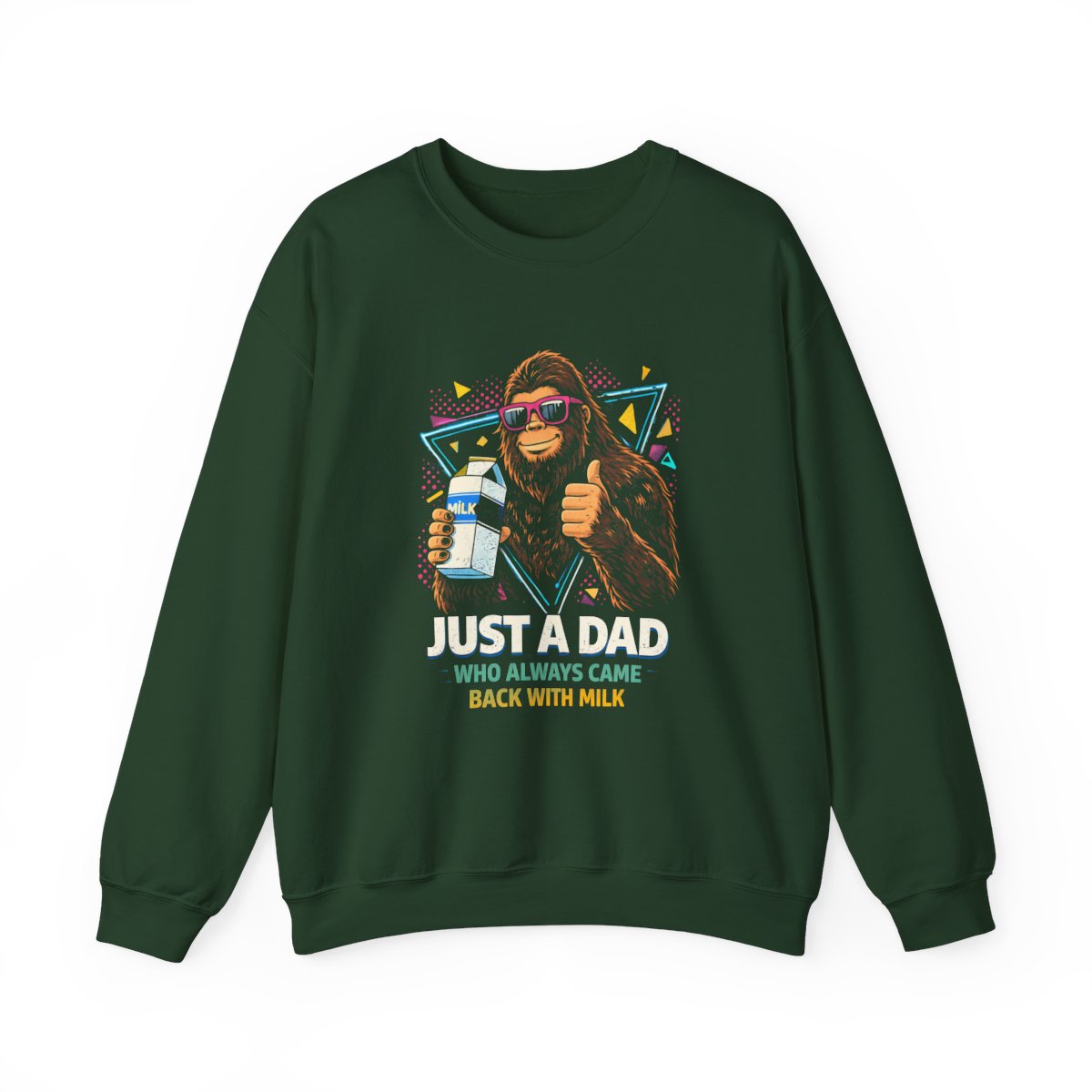Just A Dad Who Always Came Back With Milk Sweatshirt - funny sweatshirt by Cheeky Business