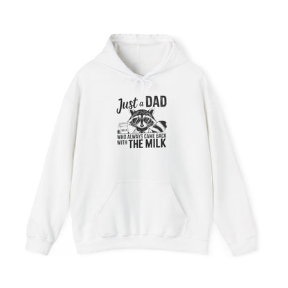 Just a Dad Who Came Back With the Milk Hoodie | Funny Dad Gift | Sizes S-5XL - funny hoodie by Cheeky Business