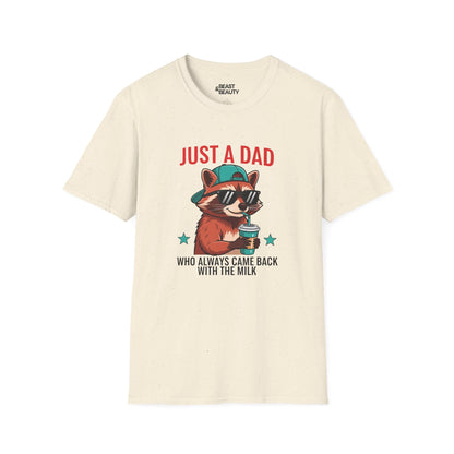 just a dad who came back with the milk t-shirt cool raccoon dad tee sizes s-3xl natural t-shirt Christmas gift idea