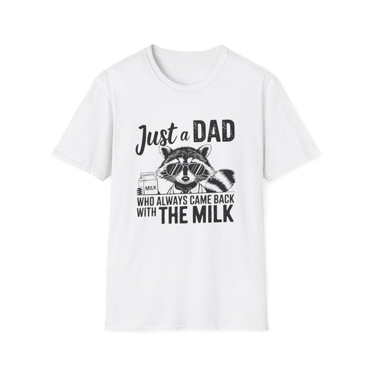 Just a Dad Who Came Back With the Milk T-Shirt | Funny Dad Gift Tee | Sizes S-3XL - funny t-shirt by Cheeky Business