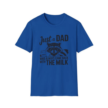 Just a Dad Who Came Back With the Milk T-Shirt | Funny Dad Gift Tee | Sizes S-3XL - funny t-shirt by Cheeky Business