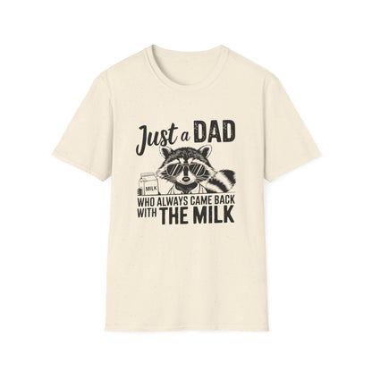 Just a Dad Who Came Back With the Milk T-Shirt | Funny Dad Gift Tee | Sizes S-3XL - funny t-shirt by Cheeky Business