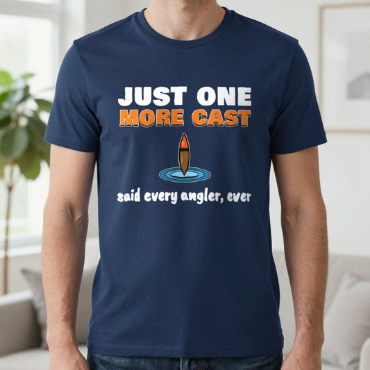 Just One More Cast Funny Fishing T-Shirt & Sweatshirt in Navy (T-Shirt), worn, our photo