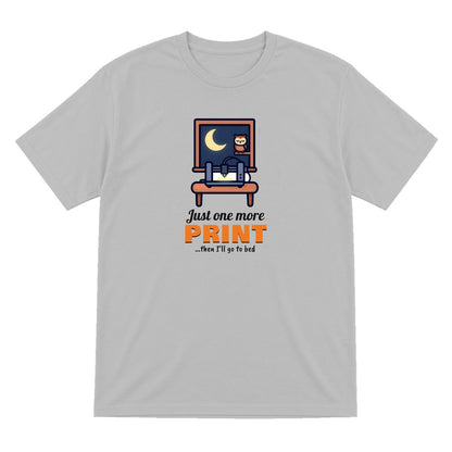 Just One More Print Funny 3D Printing T-Shirt & Sweatshirt T-Shirt in Sport Grey