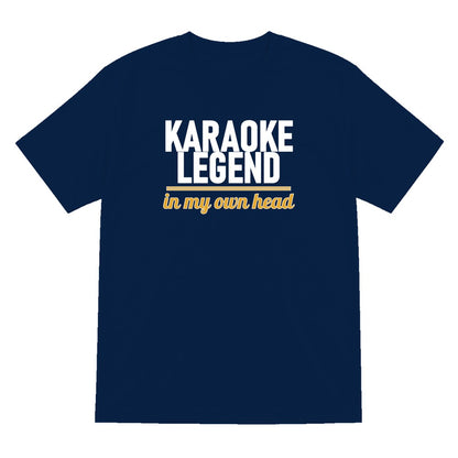 Karaoke Legend In My Own Head Funny T-Shirt & Sweatshirt T-Shirt in Navy