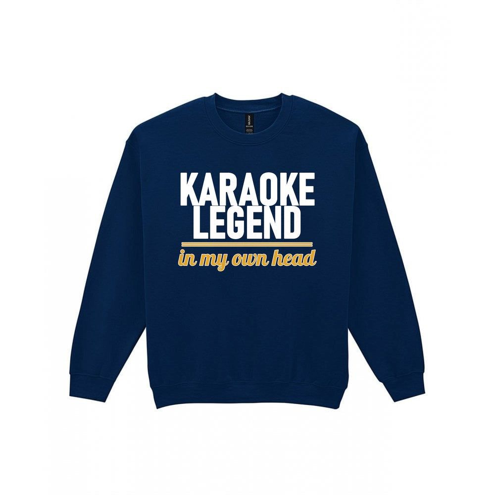 Karaoke Legend In My Own Head Funny T-Shirt & Sweatshirt Sweatshirt in Navy