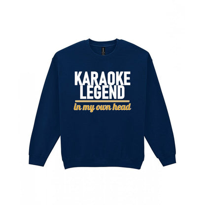 Karaoke Legend In My Own Head Funny T-Shirt & Sweatshirt Sweatshirt in Navy