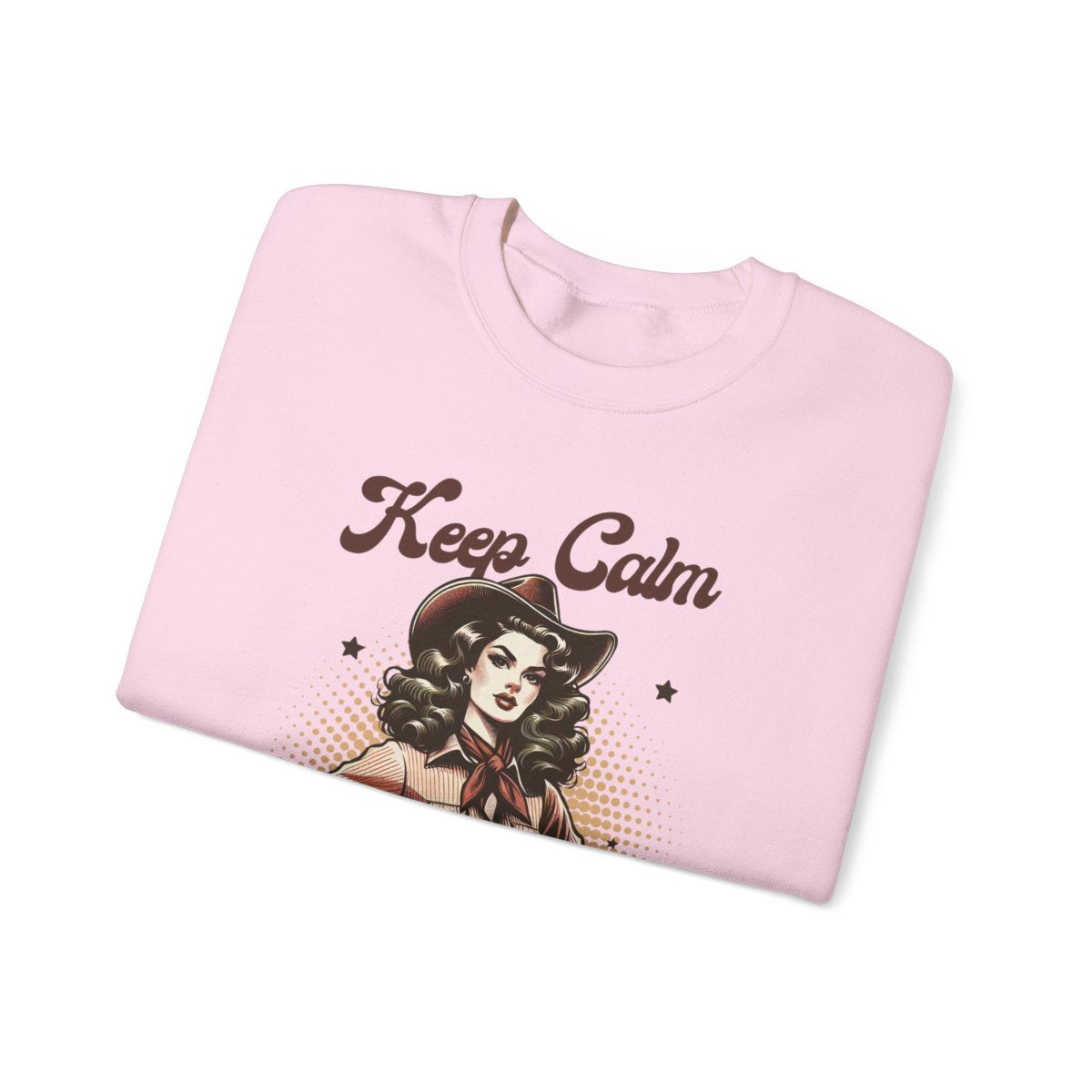 Keep Calm & Cowgirl On Western Sweatshirt - funny sweatshirt by Cheeky Business