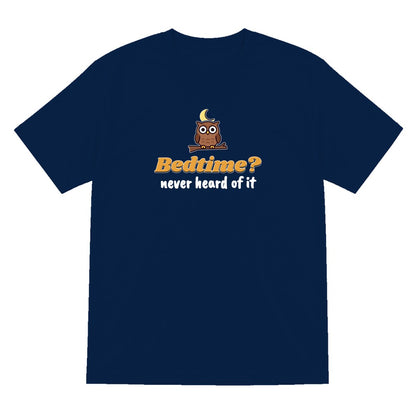 Kids Bedtime Never Heard Of It Funny T-Shirt & Sweatshirt T-Shirt in Navy