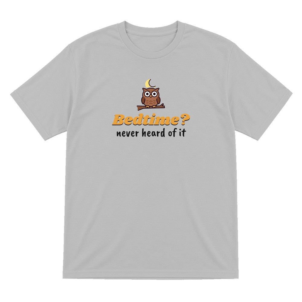 Kids Bedtime Never Heard Of It Funny T-Shirt & Sweatshirt T-Shirt in Sport Grey