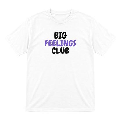 Kids Big Feelings Club T-Shirt, Sweatshirt & Hoodie T-Shirt in White