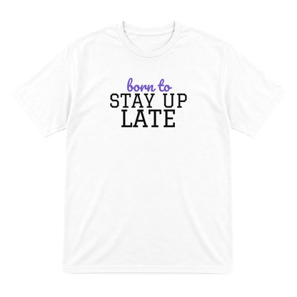 Kids Born To Stay Up Late T-Shirt, Sweatshirt & Hoodie T-Shirt in White
