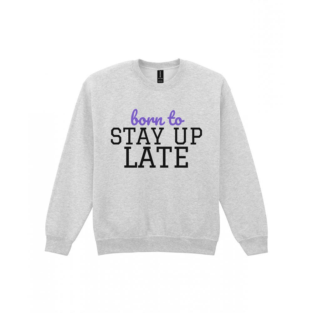 Kids Born To Stay Up Late T-Shirt, Sweatshirt & Hoodie Sweatshirt in Sport Grey