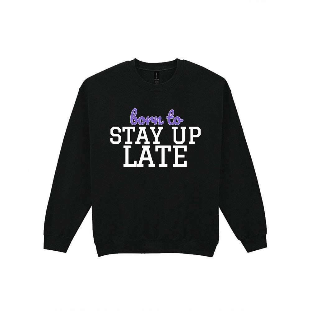 Kids Born To Stay Up Late T-Shirt, Sweatshirt & Hoodie Sweatshirt in Black