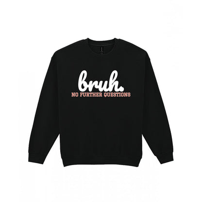 Kids Bruh T-Shirt, Sweatshirt & Hoodie Sweatshirt in Black