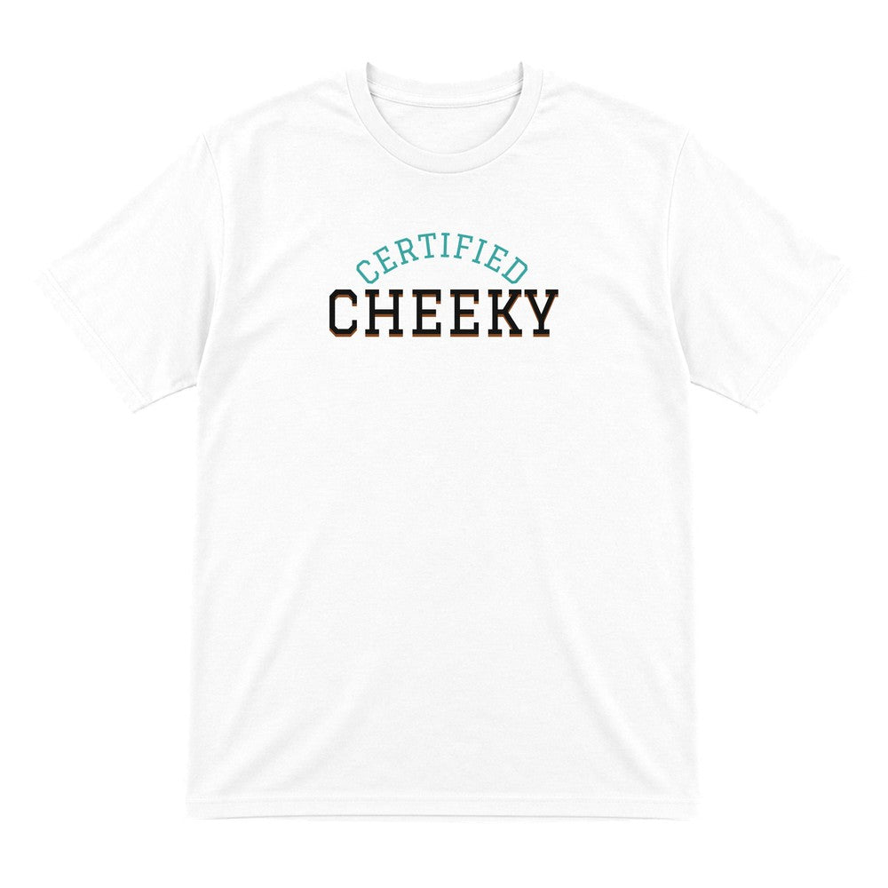 Kids Certified Cheeky T-Shirt, Sweatshirt & Hoodie T-Shirt in White