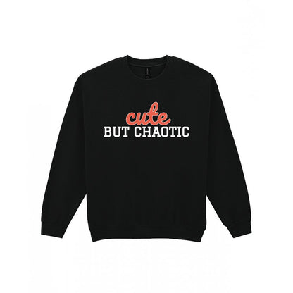 Kids Cute But Chaotic T-Shirt, Sweatshirt & Hoodie Sweatshirt in Black