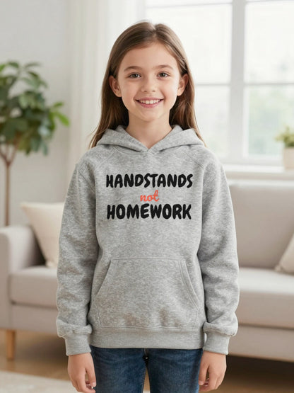 Kids Handstands Not Homework T-Shirt, Sweatshirt & Hoodie Hoodie in Sport Grey, worn by a child