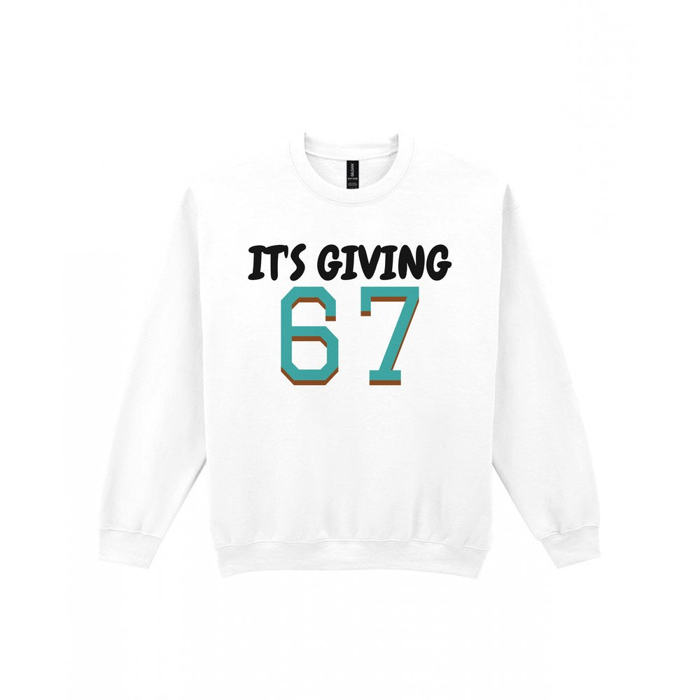 Kids It's Giving 67 T-Shirt, Sweatshirt & Hoodie Sweatshirt in White