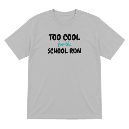 Kids Too Cool For The School Run T-Shirt, Sweatshirt & Hoodie T-Shirt in Sport Grey