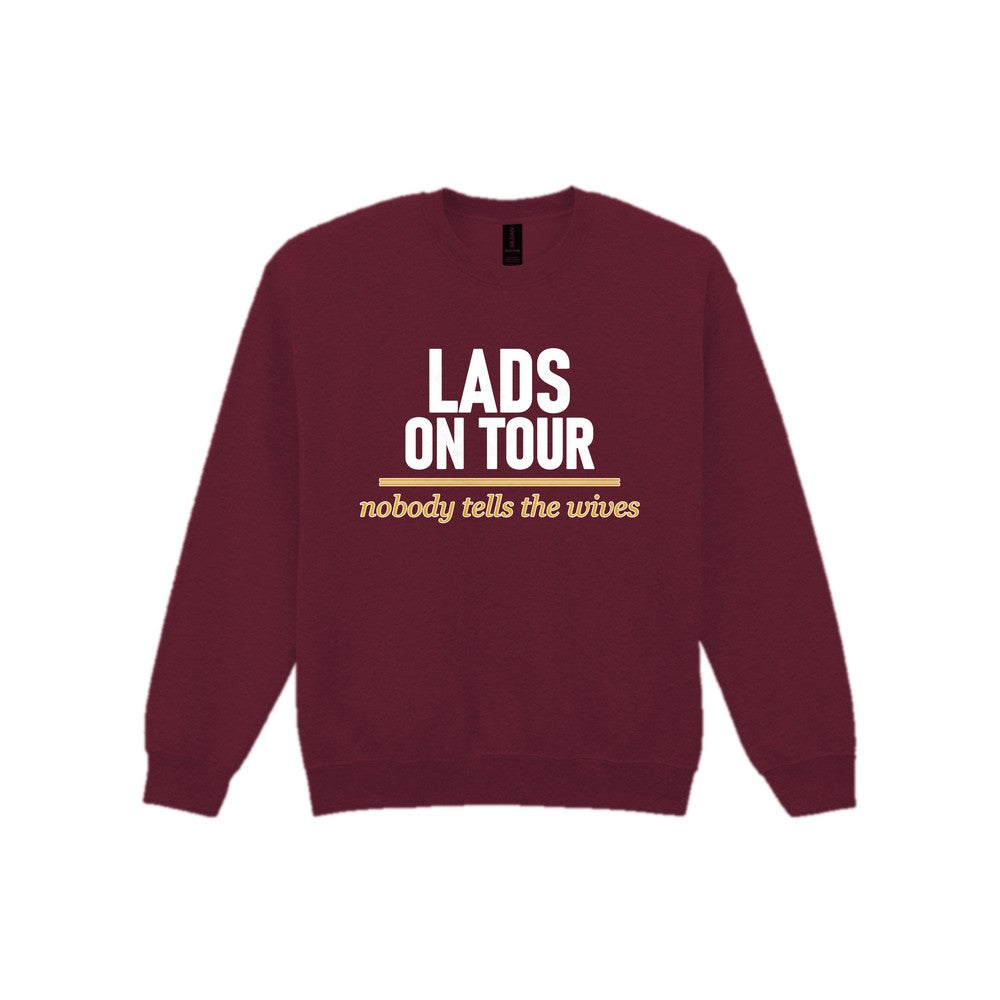 Lads On Tour Nobody Tells The Wives Stag Do T-Shirt & Sweatshirt Sweatshirt in Maroon