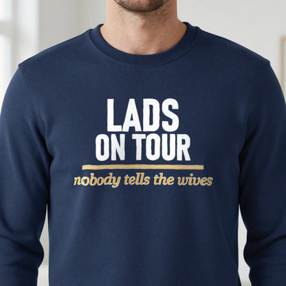 Lads On Tour Nobody Tells The Wives Stag Do T-Shirt & Sweatshirt close-up