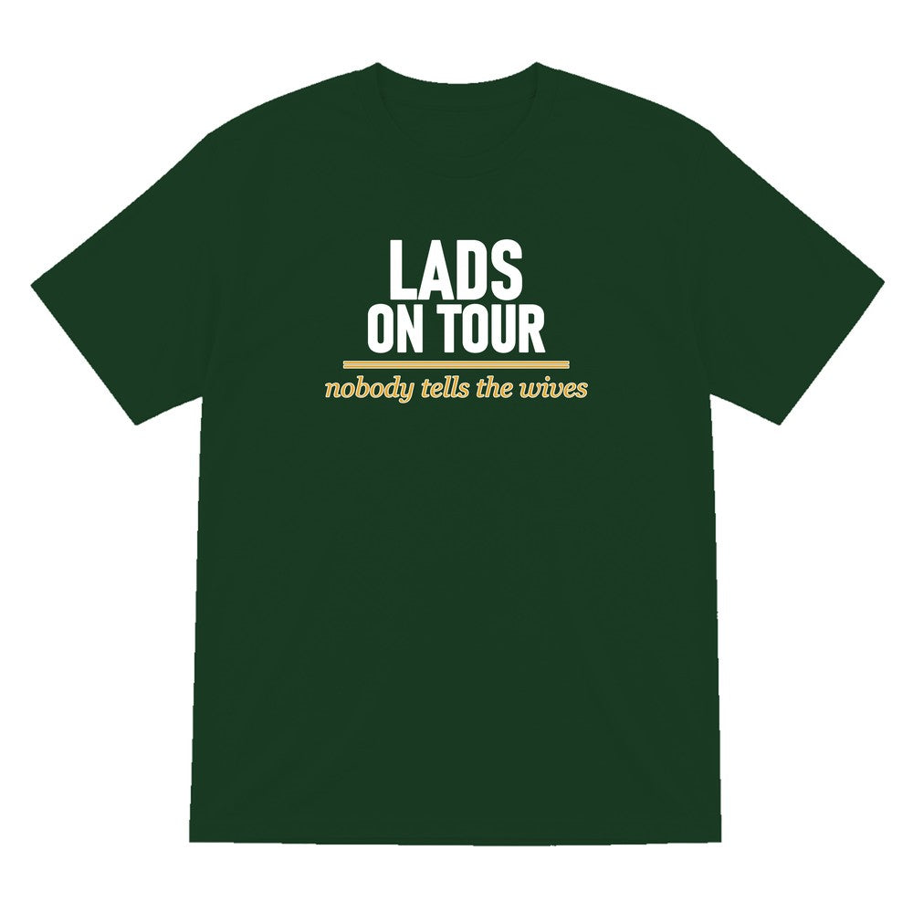 Lads On Tour Nobody Tells The Wives Stag Do T-Shirt & Sweatshirt T-Shirt in Forest Green
