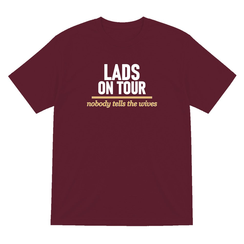 Lads On Tour Nobody Tells The Wives Stag Do T-Shirt & Sweatshirt T-Shirt in Maroon