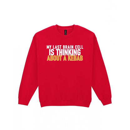 My Last Brain Cell Is Thinking About A Kebab Funny Food T-Shirt & Sweatshirt Sweatshirt in Red