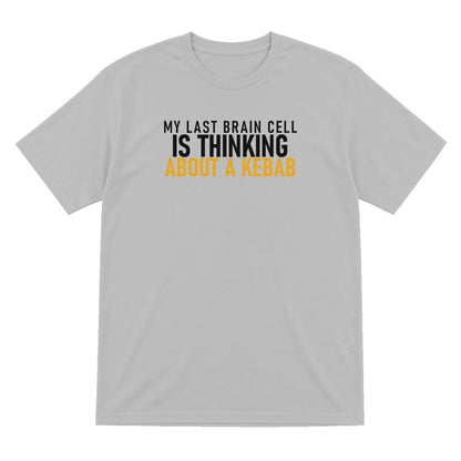 My Last Brain Cell Is Thinking About A Kebab Funny Food T-Shirt & Sweatshirt T-Shirt in Sport Grey