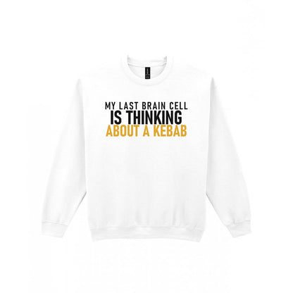 My Last Brain Cell Is Thinking About A Kebab Funny Food T-Shirt & Sweatshirt Sweatshirt in White