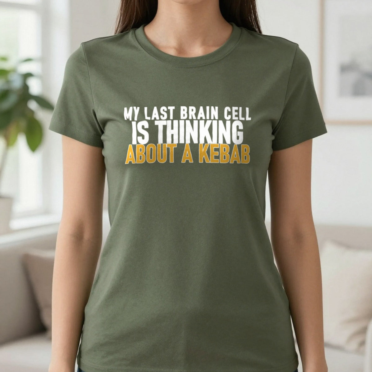 My Last Brain Cell Is Thinking About A Kebab Funny Food T-Shirt & Sweatshirt in Military Green, worn, our photo