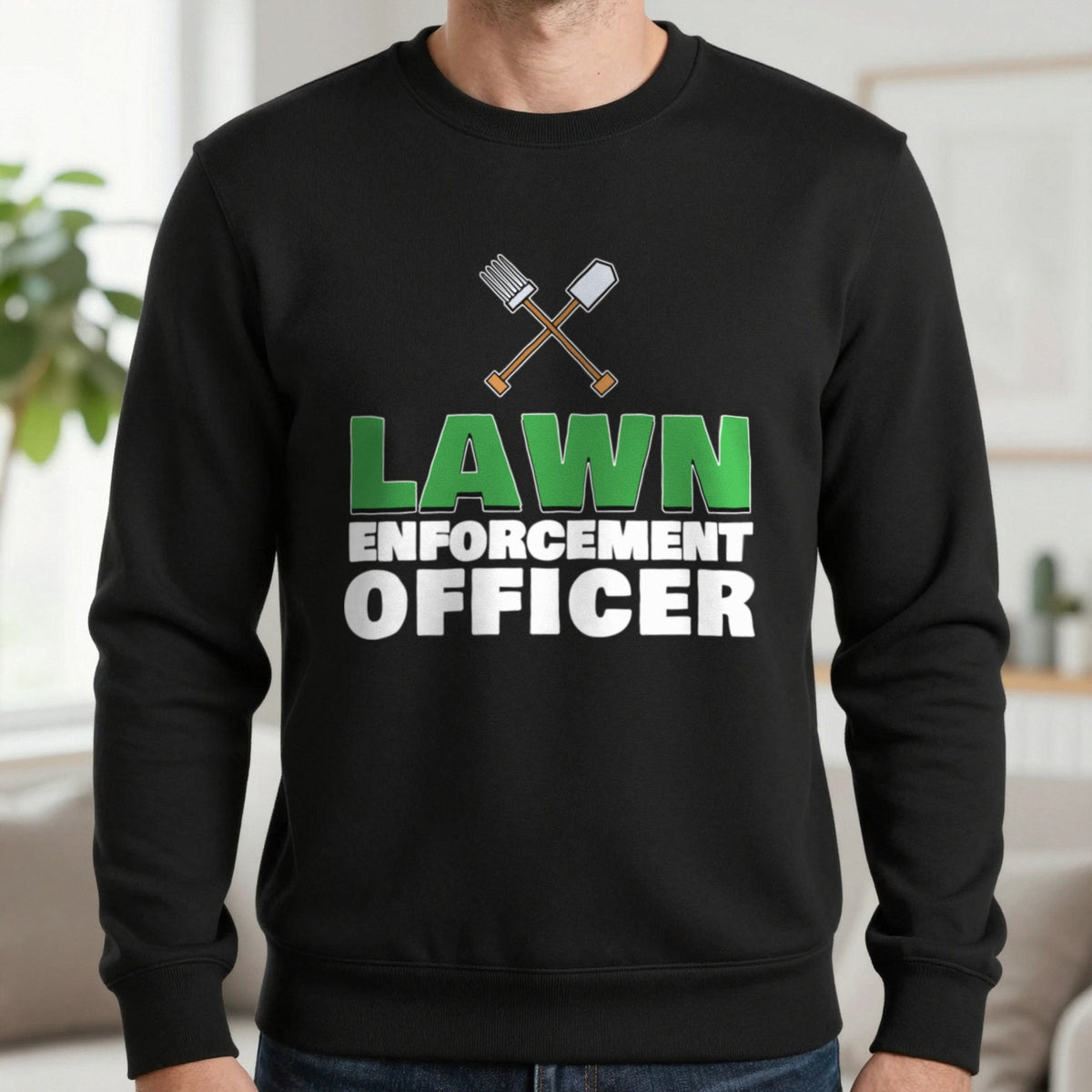 Lawn Enforcement Officer Funny Gardening T-Shirt & Sweatshirt in Black (Sweatshirt), worn, our photo
