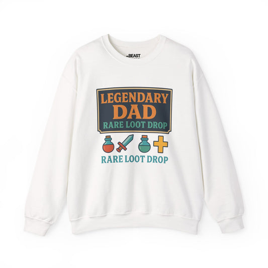 legendary dad rare loot drop sweatshirt white sweatshirt Father's Day gift idea