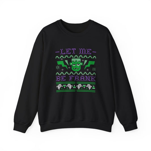 Let Me Be Frank Halloween Sweatshirt - funny sweatshirt by Cheeky Business