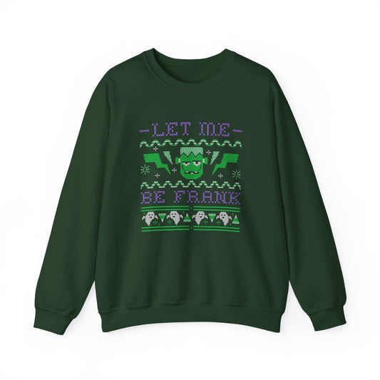 Let Me Be Frank Halloween Sweatshirt - funny sweatshirt by Cheeky Business