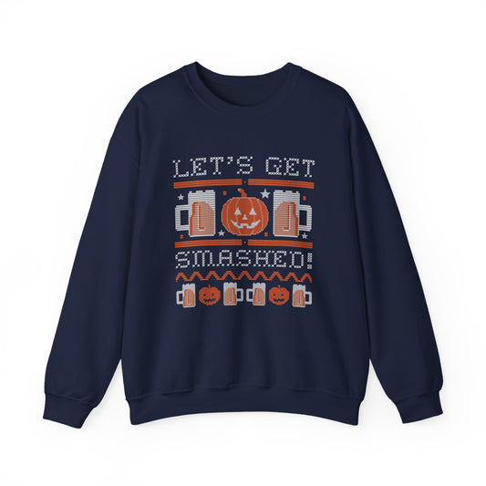 Let's Get Smashed Halloween Sweatshirt - funny sweatshirt by Cheeky Business