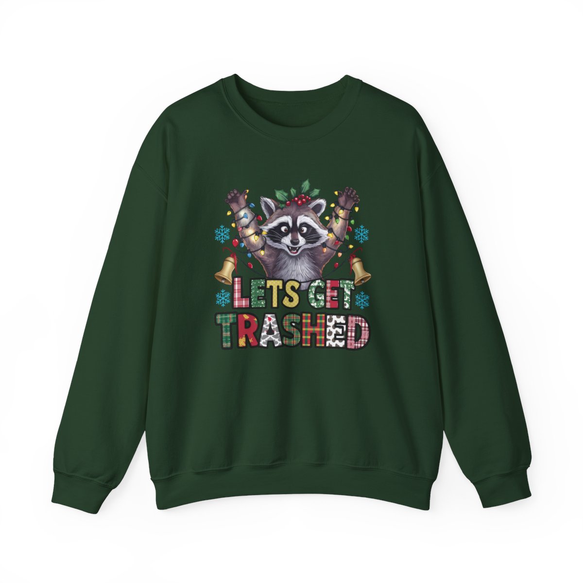 forest green sweatshirt with let's get trashed raccoon festive design detail