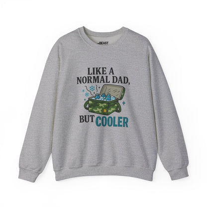 like a normal dad but cooler sweatshirt sport grey sweatshirt Father's Day gift idea